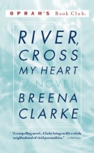 Cover art for River, Cross My Heart : A Novel