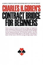 Cover art for Contract Bridge for Beginners: A Simple Concise Guide on Bidding and Play for the Novice (A Fireside book)