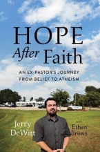 Cover art for Hope after Faith: An Ex-Pastor's Journey from Belief to Atheism