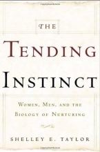 Cover art for The Tending Instinct: How Nurturing is Essential to Who We Are and How We Live