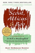 Cover art for Scout, Atticus, and Boo: A Celebration of To Kill a Mockingbird
