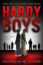 Cover art for Deprivation House (The Hardy Boys No.1)
