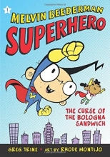 Cover art for The Curse of the Bologna Sandwich (Melvin Beederman, Superhero)