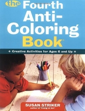 Cover art for The Fourth Anti-Coloring Book: Creative Activities for Ages 6 and Up