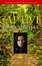 Cover art for Captive: 2,147 Days of Terror in the Colombian Jungle