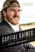 Cover art for Capital Gaines: Smart Things I Learned Doing Stupid Stuff