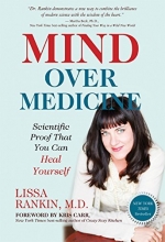 Cover art for Mind Over Medicine: Scientific Proof That You Can Heal Yourself
