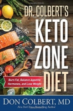 Cover art for Dr. Colbert's Keto Zone Diet: Burn Fat, Balance Appetite Hormones, and Lose Weight