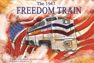 Cover art for The 1947 Freedom Train