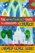 Cover art for The Unauthorized Guide to Choosing a Church