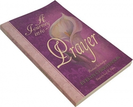 Cover art for A Journey into Prayer: Devotional Selections from Evelyn Christenson