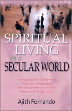 Cover art for Spiritual Living in a Secular World: Applying The Book Of Daniel Today