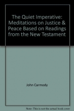 Cover art for The Quiet Imperative : Meditations on Justice and Peace Based on Readings from the New Testament