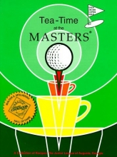 Cover art for Tea-Time at the Masters: A Collection of Recipes