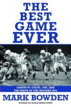 Cover art for The Best Game Ever: Giants vs. Colts, 1958, and the Birth of the Modern NFL