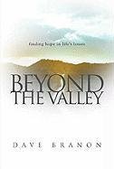 Cover art for Beyond The Valley: Finding Hope in Life's Losses
