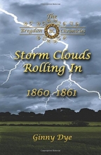 Cover art for Storm Clouds Rolling In (# 1 in the Bregdan Chronicles Historical Fiction Romance Series) (Volume 1)