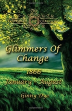 Cover art for Glimmers of Change (# 7 in the Bregdan Chronicles Historical Fiction Romance Series) (Volume 7)