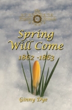 Cover art for Spring Will Come (# 3 in the Bregdan Chronicles Historical Fiction Romance Series) (Volume 3)