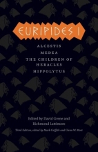 Cover art for Euripides I: Alcestis, Medea, The Children of Heracles, Hippolytus (The Complete Greek Tragedies)