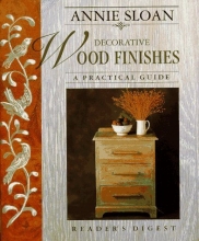 Cover art for Annie Sloan Decorative Wood Finishes: A Practical Guide
