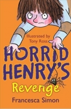 Cover art for Horrid Henry's Revenge: Book 8
