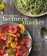 Cover art for Cooking from the Farmers' Market (Williams-Sonoma)