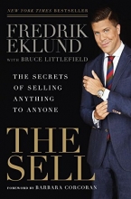 Cover art for The Sell: The Secrets of Selling Anything to Anyone