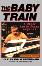 Cover art for The Baby Train and Other Lusty Urban Legends