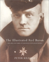 Cover art for The Illustrated Red Baron: The Life and Times of Manfred von Richthofen