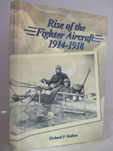 Cover art for Rise of the Fighter Aircraft, 1914-1918