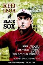 Cover art for Red Legs and Black Sox: Edd Roush and the Untold Story of the 1919 World Series