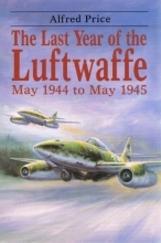 Cover art for The Last Year of the Luftwaffe: May 1944 to May 1945