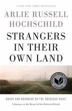Cover art for Strangers in Their Own Land: Anger and Mourning on the American Right