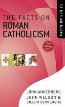 Cover art for The Facts on Roman Catholicism (The Facts On Series)