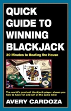 Cover art for Quick Guide to Winning Blackjack, 2nd Edition: 30 Minutes to Beating the House