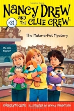 Cover art for The Make-a-Pet Mystery (Nancy Drew and the Clue Crew)