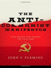 Cover art for The Anti-Communist Manifestos: Four Books That Shaped the Cold War