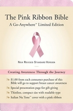 Cover art for Pink Ribbon Bible NRSV, The (Italian Leath, Pink): A Go-Anywhere Limited Edition (Go-anywhere Limited Editions)