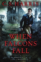 Cover art for When Falcons Fall (Sebastian St. Cyr Mystery)