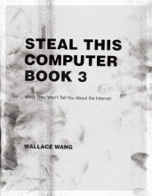 Cover art for Steal This Computer Book 3: What They Won't Tell You about the Internet