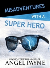 Cover art for Misadventures with a Super Hero
