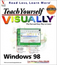 Cover art for Teach Yourself Windows 98 Visually: Read Less, Learn More