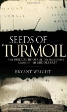 Cover art for Seeds of Turmoil: The Biblical Roots of the Inevitable Crisis in the Middle East