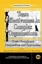 Cover art for Team Effectiveness In Complex Organizations: Cross-Disciplinary Perspectives and Approaches (SIOP Organizational Frontiers Series)
