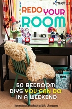 Cover art for Redo Your Room: 50 Bedroom DIYs You Can Do in a Weekend (Faithgirlz)