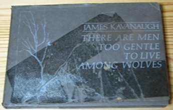 Cover art for There Are Men Too Gentle to Live Among Wolves
