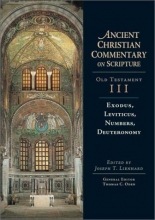 Cover art for Exodus, Leviticus, Numbers, Deuteronomy (Ancient Christian Commentary on Scripture: Old Testament, Volume III)