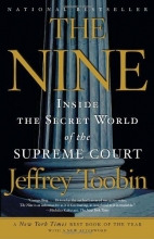 Cover art for The Nine: Inside the Secret World of the Supreme Court