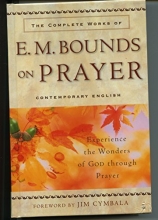 Cover art for The Complete Works of E. M. Bounds: Contemporary English
